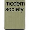 Modern Society door Julia Ward Howe