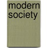 Modern Society by Julia Ward Howe