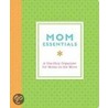 Mom Essentials by Chronicle Books