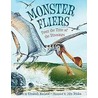 Monster Fliers by Elizabeth MacLeod