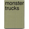 Monster Trucks by Clive Gifford
