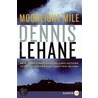 Moonlight Mile door Dennis Lehane