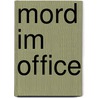 Mord im Office door Sarah Trenker