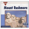 Mount Rushmore by Dana Meachen Rau