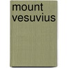 Mount Vesuvius door James Logan Lobley