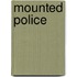 Mounted Police