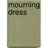 Mourning Dress