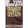 Moving Targets door Scott Douglas Sagan