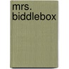 Mrs. Biddlebox door Marla Frazee