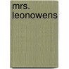 Mrs. Leonowens door John Macnaughton