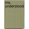 Ms. Understood by Jen Hatmaker
