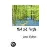 Mud And Purple door Seumas O'Sullivan