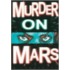 Murder On Mars