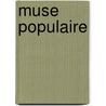 Muse Populaire door Pierre Dupont