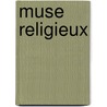 Muse Religieux door Un Ecclsiastique Du Clerg De Paris