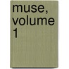 Muse, Volume 1 door Friedrich Kind