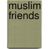 Muslim Friends