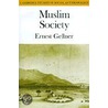 Muslim Society door Ernest Gellner