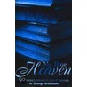 My Blue Heaven by H. George Arsenault