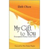 My Gift To You by Ruth Olson