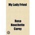 My Lady Frivol