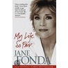 My Life So Far door Jane Fonda