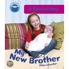My New Brother door Claire Llewelyn
