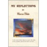 My Reflections door Marcus Blake