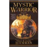 Mystic Warrior by Laura Hickman