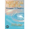 Mystical Deeds door J.C. Rossi