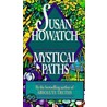 Mystical Paths door Susan Howatch
