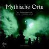 Mythische Orte by Iris Schürmann-Mock