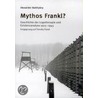 Mythos Frankl? door Alexander Batthyány