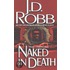 Naked In Death