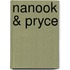Nanook & Pryce