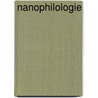 Nanophilologie door Onbekend