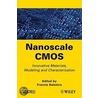 Nanoscale Cmos by Francis Balestra