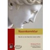 Nasenkorrektur by Wolfgang Pfeufer