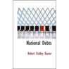 National Debts door Robert Dudley Baxter