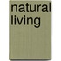 Natural Living