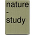 Nature - Study