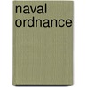 Naval Ordnance door Roland Irvin Curtin