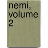 Nemi, Volume 2 by Lise Myhre