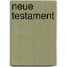 Neue Testament by Martin Luther