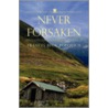 Never Forsaken by Frances Blok Popovich