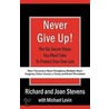 Never Give Up! door Richard Stevens