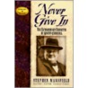 Never Given In door Stephen Mansfield