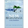 New Beginnings door Stan Dekoven