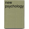 New Psychology door J.P. 1851-1908 Gordy