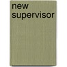 New Supervisor by With *